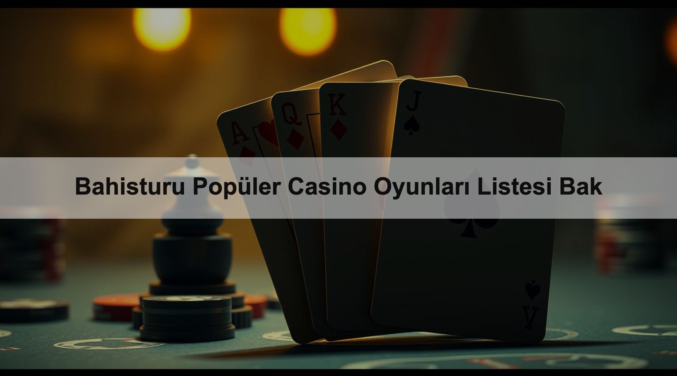 Bahisturu Popüler Casino Oyunları Listesi Bak